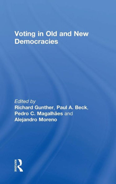 Voting in Old and New Democracies / Edition 1