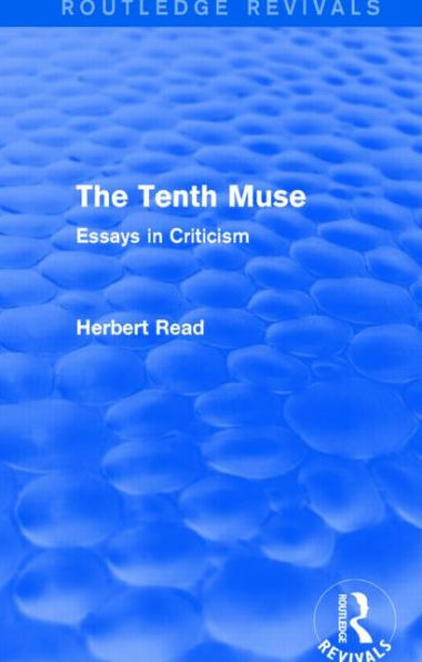 The Tenth Muse: Essays Criticism