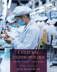 Download ebooks from dropbox Cultural Anthropology: Global Forces, Local Lives English version by Jack David Eller 9781138914438