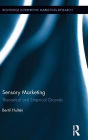 Sensory Marketing: Theoretical and Empirical Grounds