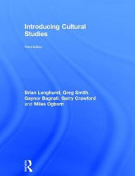 Title: Introducing Cultural Studies / Edition 3, Author: Brian Longhurst