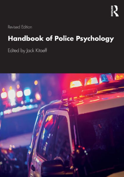 Handbook of Police Psychology / Edition 2