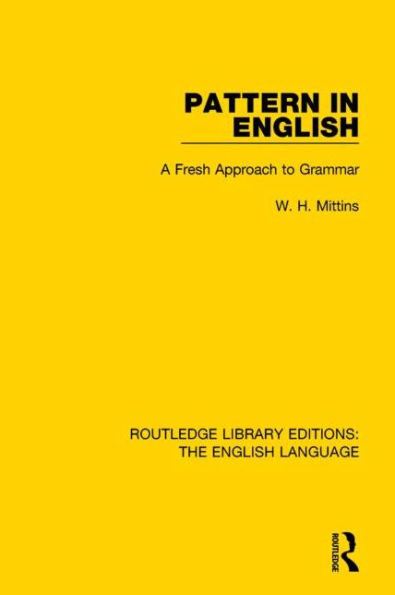 Pattern English: A Fresh Approach to Grammar