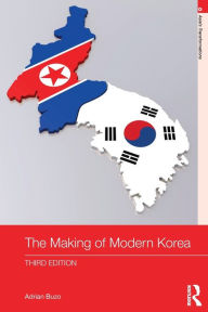 Title: The Making of Modern Korea / Edition 3, Author: Adrian Buzo