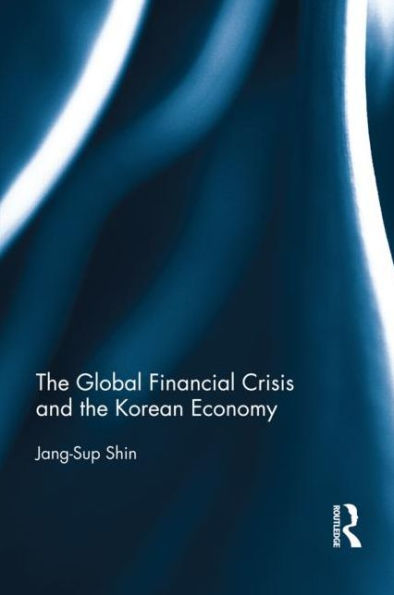 the Global Financial Crisis and Korean Economy