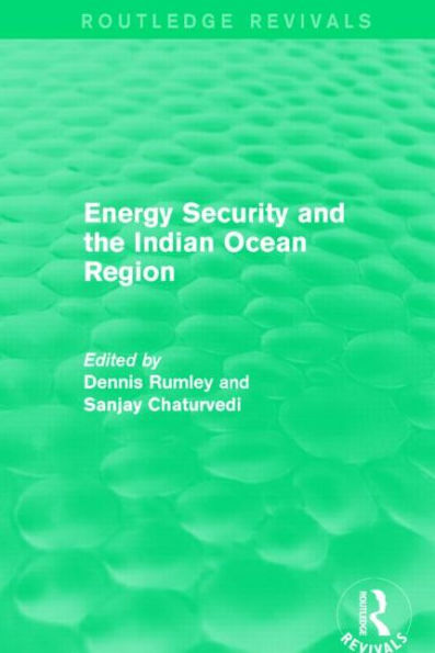 Energy Security and the Indian Ocean Region