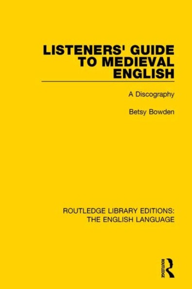 Listeners' Guide to Medieval English: A Discography