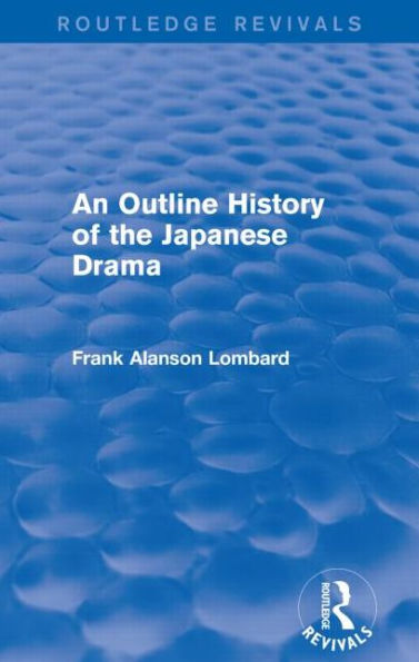 An Outline History of the Japanese Drama