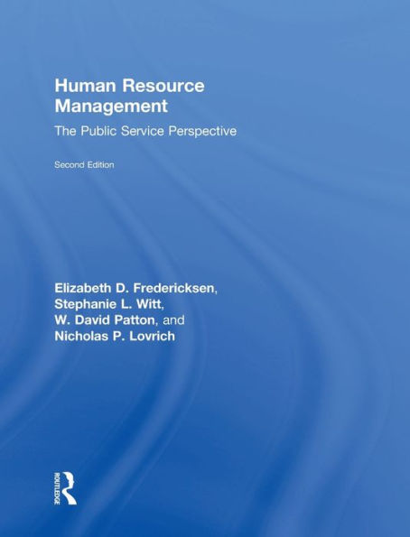 Human Resource Management: The Public Service Perspective / Edition 2
