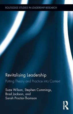 Revitalising Leadership: Putting Theory and Practice into Context