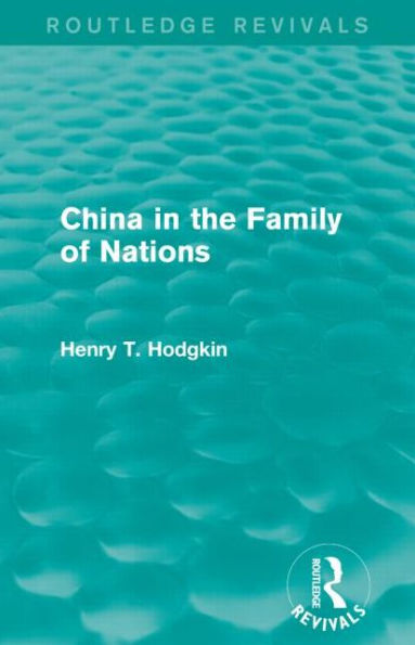 China the Family of Nations (Routledge Revivals)