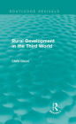 Rural Development in the Third World (Routledge Revivals)