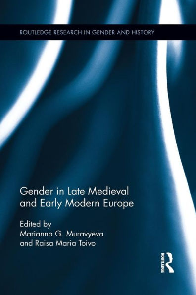 Gender Late Medieval and Early Modern Europe