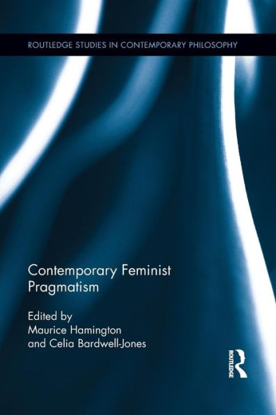 Contemporary Feminist Pragmatism / Edition 1