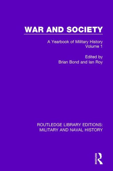 War and Society Volume 1: A Yearbook of Military History