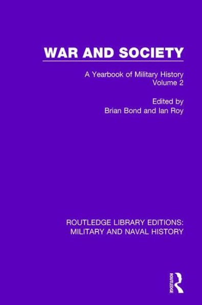 War and Society Volume 2: A Yearbook of Military History