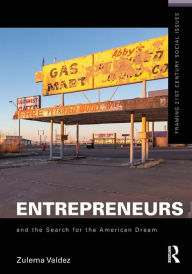 Title: Entrepreneurs and the Search for the American Dream, Author: Zulema Valdez