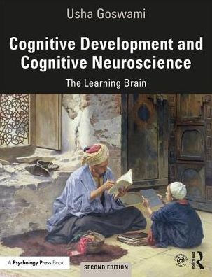 Cognitive Development and Cognitive Neuroscience: The Learning Brain / Edition 2