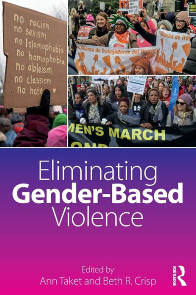 Eliminating Gender-Based Violence / Edition 1