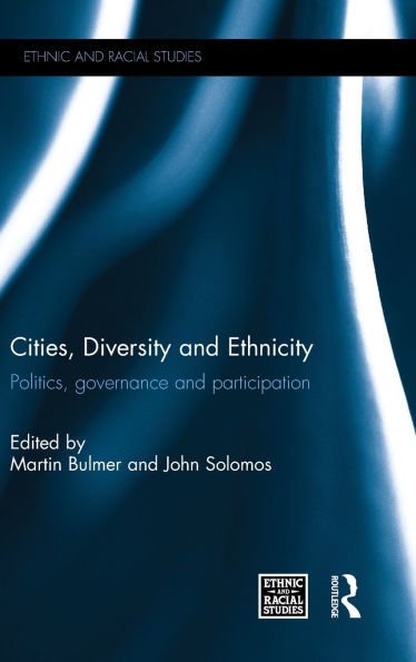 Cities, Diversity and Ethnicity: Politics, Governance and Participation