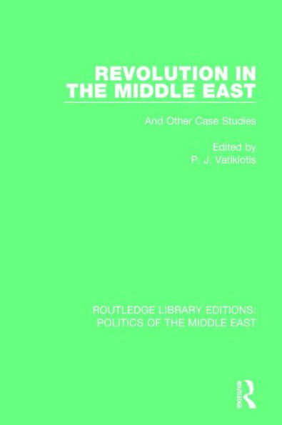 Revolution the Middle East: And Other Case Studies