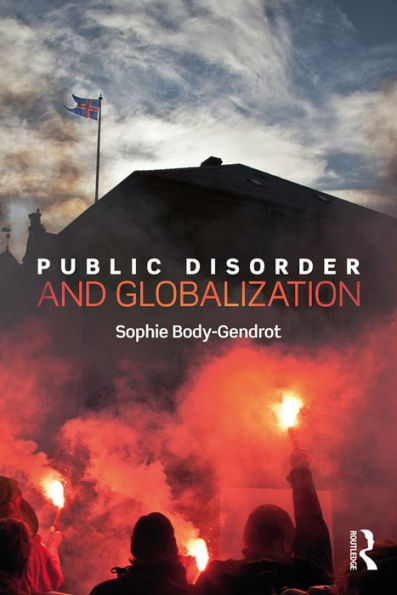 Public Disorder and Globalization