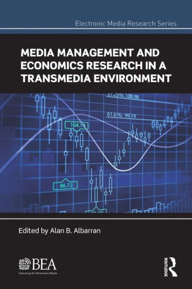 Media Management and Economics Research in a Transmedia Environment / Edition 1