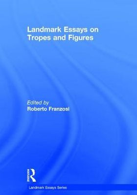 Landmark Essays on Tropes and Figures / Edition 1