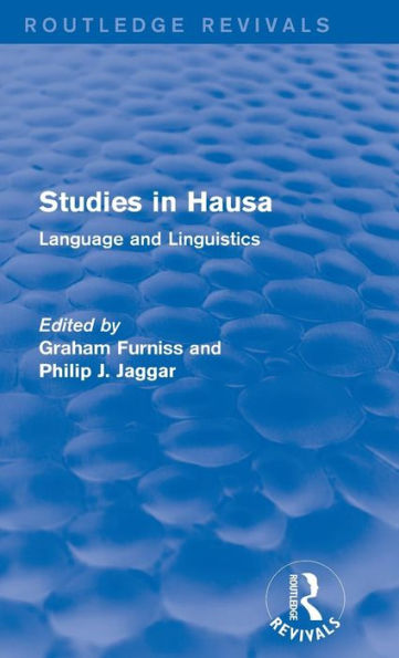 Studies in Hausa: Language and Linguistics / Edition 1