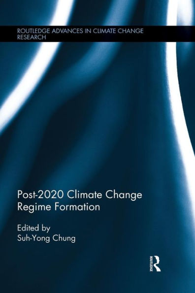 Post-2020 Climate Change Regime Formation / Edition 1