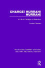 Charge! Hurrah! Hurrah!: A Life of Cardigan of Balaclava