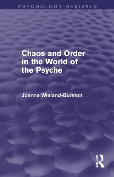 Chaos and Order the World of Psyche