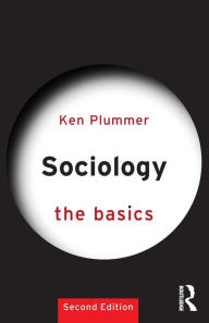 Title: Sociology: The Basics / Edition 2, Author: Ken Plummer