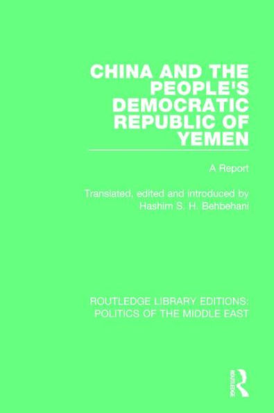 China and the People's Democratic Republic of Yemen: A Report