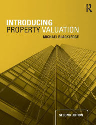 Title: Introducing Property Valuation / Edition 2, Author: Michael Blackledge