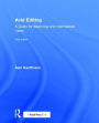 Avid Editing: A Guide for Beginning and Intermediate Users