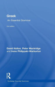 Title: Greek: An Essential Grammar / Edition 2, Author: David Holton