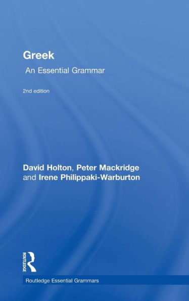 Greek: An Essential Grammar / Edition 2
