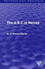 The A B C of Nerves (Psychology Revivals)