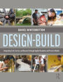 Design-Build: Integrating Craft, Service, and Research through Applied Academic and Practice Models / Edition 1