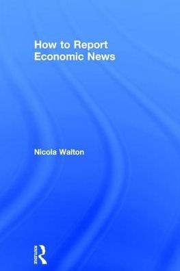 How to Report Economic News