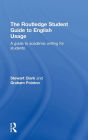 The Routledge Student Guide to English Usage: A guide to academic writing for students