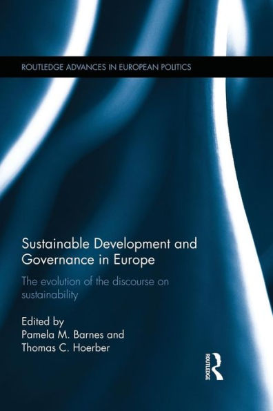 Sustainable Development and Governance Europe: the Evolution of Discourse on Sustainability