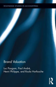 Title: Brand Valuation / Edition 1, Author: Luc Paugam