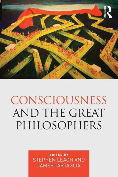 Consciousness and the Great Philosophers: What would they have said about our mind-body problem?