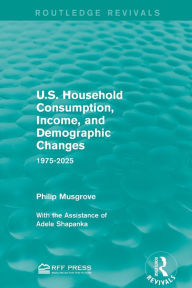 Title: U.S. Household Consumption, Income, and Demographic Changes: 1975-2025, Author: Philip Musgrove
