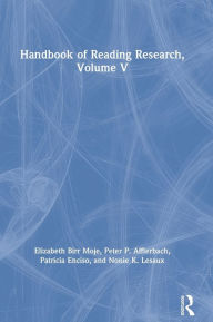 Title: Handbook of Reading Research, Volume V, Author: Elizabeth Birr Moje
