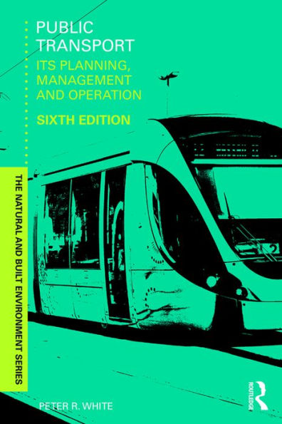 Public Transport: Its Planning, Management and Operation / Edition 6