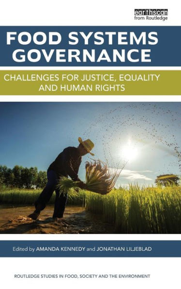 Food Systems Governance: Challenges for justice, equality and human rights / Edition 1