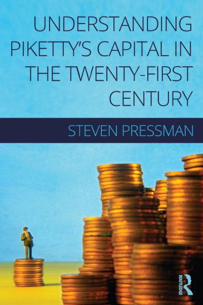 Understanding Piketty's Capital in the Twenty-First Century / Edition 1